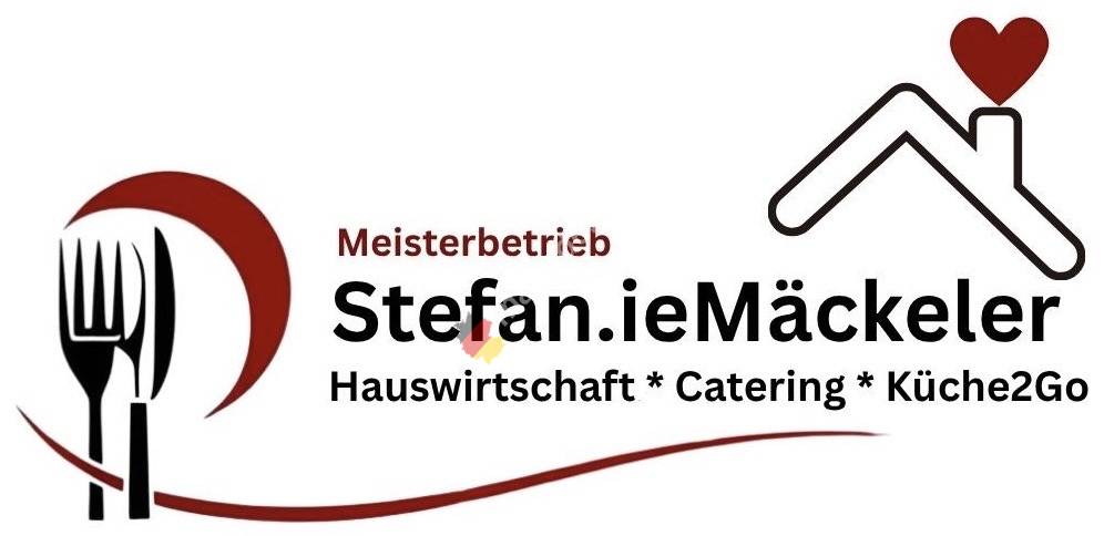 Meisterbetrieb Stefan.ieMäckeler Hauswirtschaft*Catering*Küche2Go