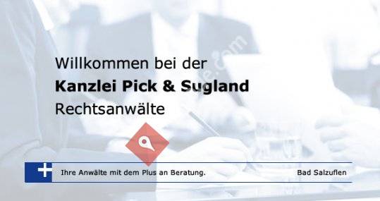 Kanzlei Pick & Sugland - Rechtsanwälte Axel Pick, Ralf Sugland, Helmut Wöhler