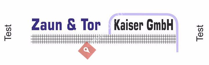 Zaun & Tor Kaiser GmbH